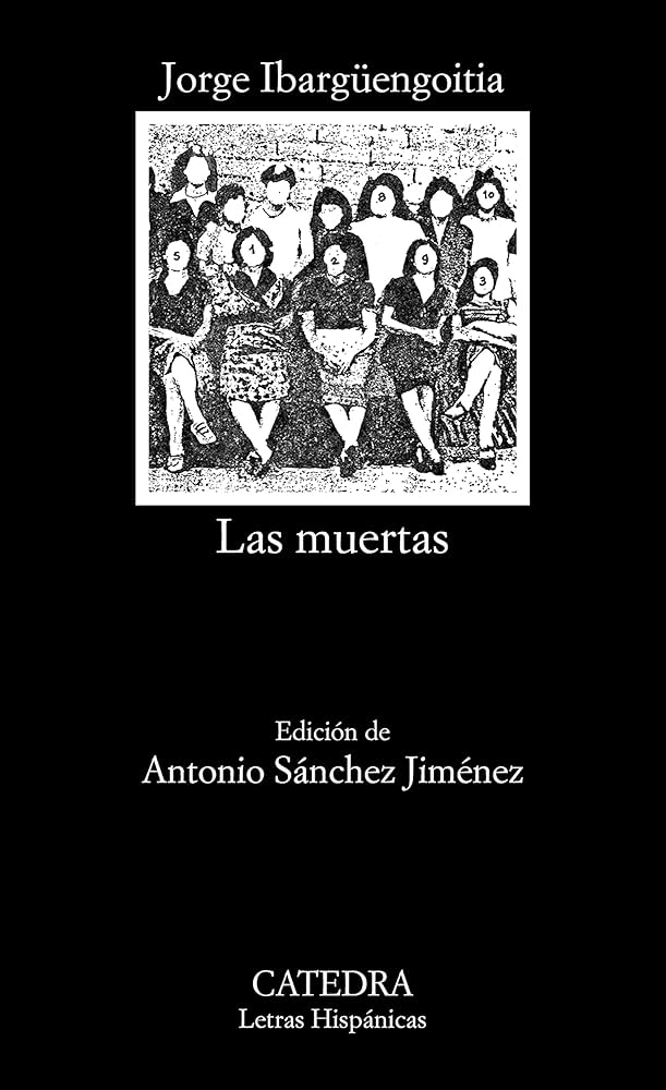 Novela Las Muertas de Jorge Ibargüengoitia