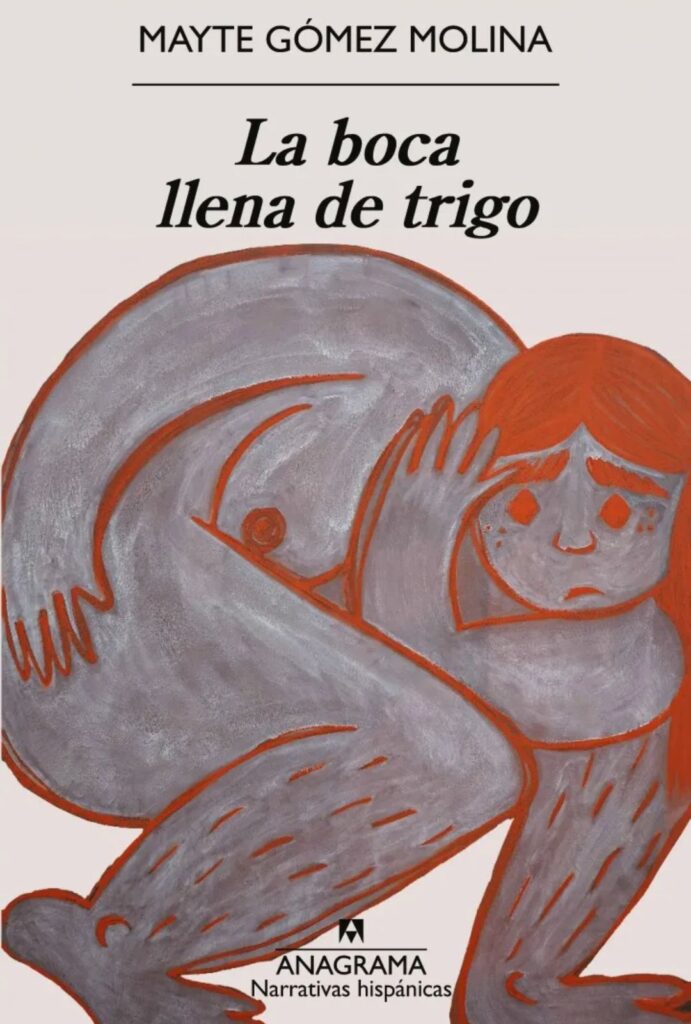 La boca llena de trigo de Mayte Gómez Molina